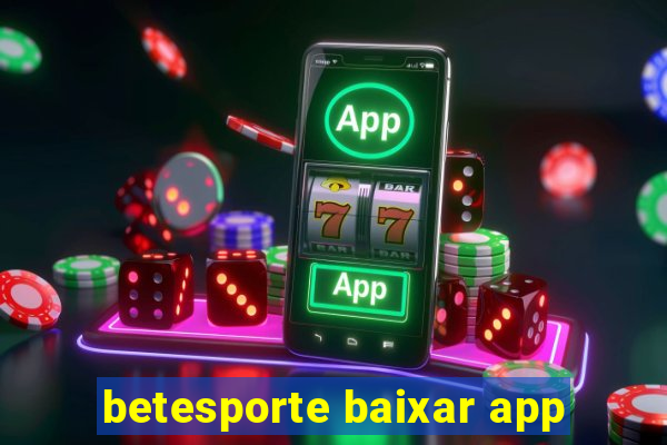 betesporte baixar app